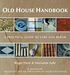 Old House Handbook by Roger Hunt and Marianne Suhr A: Old House Handbook